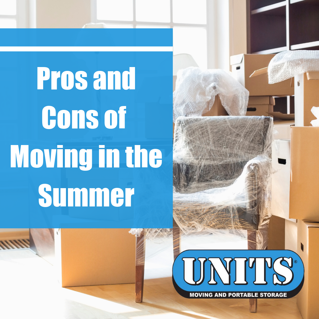 Pros and Cons of Moving in the Summer | UNITS
